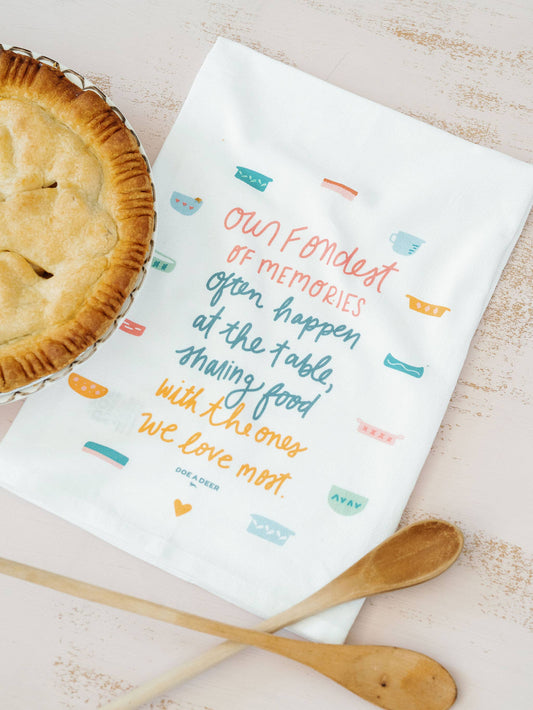 Our Fondest Memories  - Flour Sack Towel