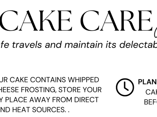 Cake Care Guide